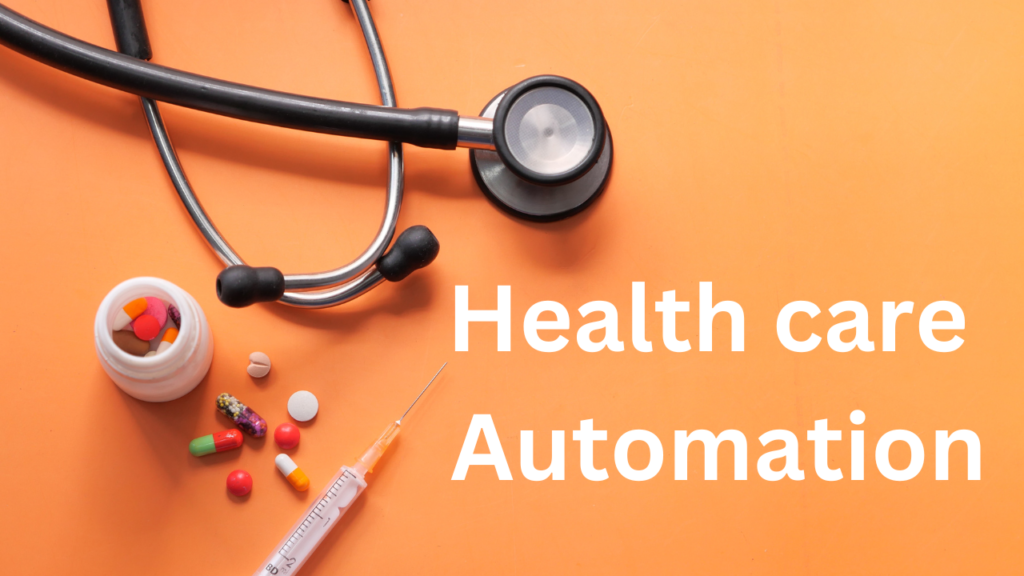 Health care Automation