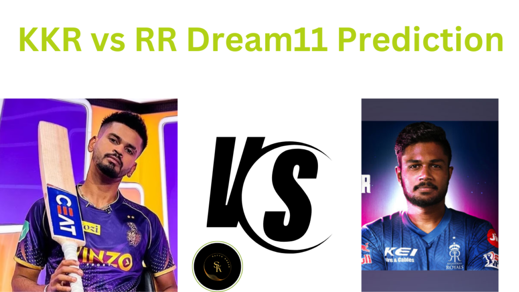 KKR vs RR Dream11 Prediction